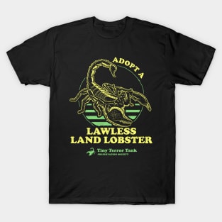 Adopt A Lawless Land Lobster T-Shirt